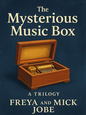 cover image of The Mysterious Music Box